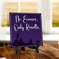 thumbnail image 2 of No Excuses Only Results 5"x 5" Square Table Sign With Acrylic Easel | Inspiration and Motivation Affirmation Quotes, 2 of 6