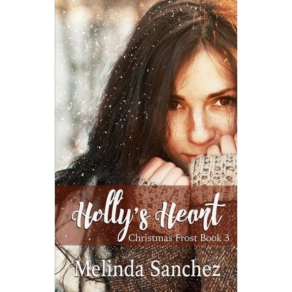 Christmas Frost Holly's Heart, Book 3, (Paperback)