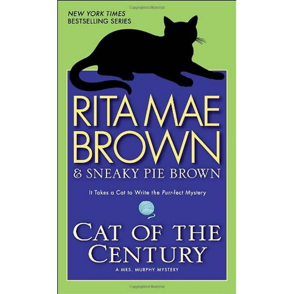 Pre-Owned Cat of the Century : A Mrs. Murphy Mystery 9780553591606