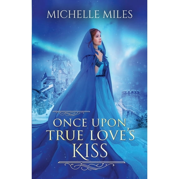 Once Upon True Love's Kiss, (Paperback)