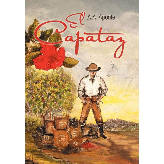 El Capataz, (Hardcover)