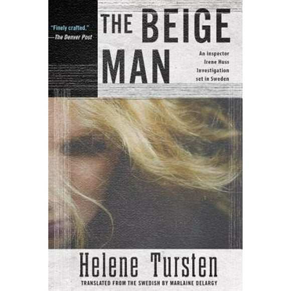 Pre-Owned The Beige Man (Hardcover 9781616954000) by Helene Tursten, Marlaine Delargy