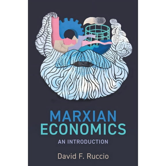 Marxian Economics: An Introduction, (Paperback)