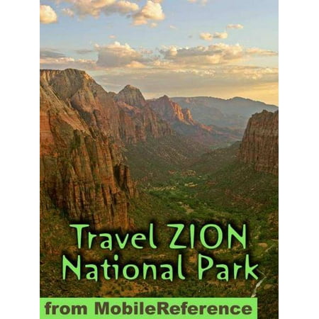 Travel Zion National Park: Guide And Maps (Mobi Travel) -
