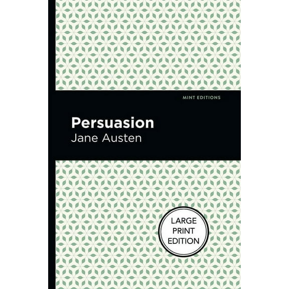 Mint Editions (Large Print Library) Persuasion: Large Print Edition, (Paperback)