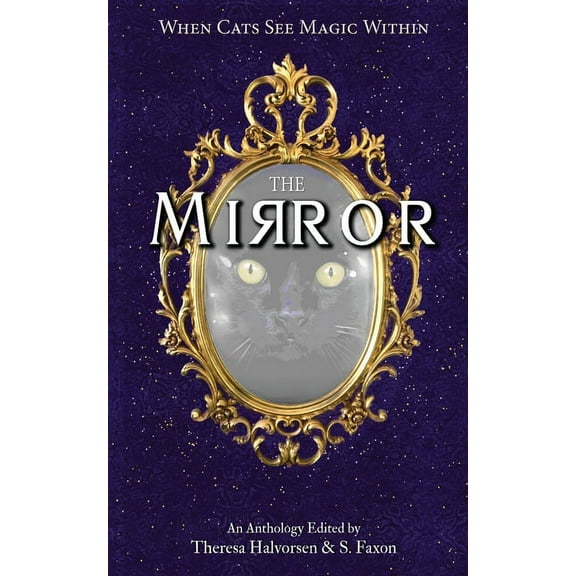 The Mirror: A Cat Anthology, (Paperback)