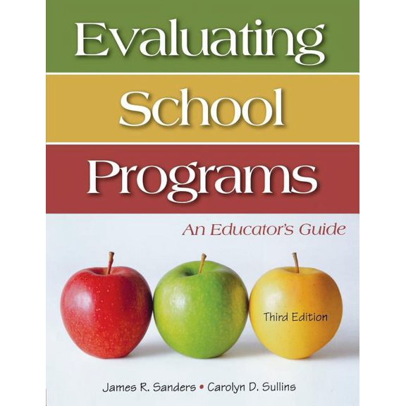 Evaluating School Programs: An Educator's Guide, (Paperback)