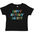 thumbnail image 3 of Inktastic Happy Birthday Daddy Boys or Girls Baby T-Shirt, 3 of 5