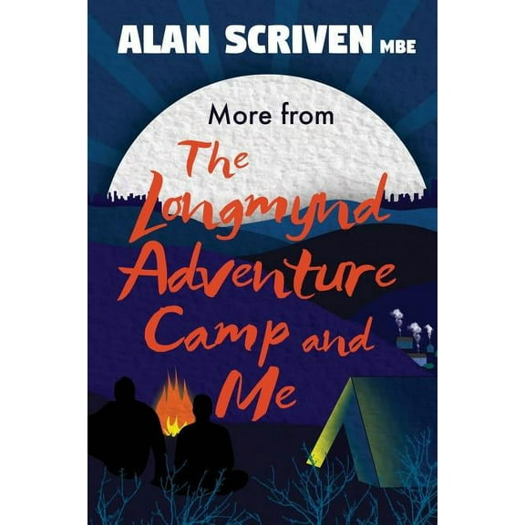 Longmynd Adventure Camp More from The Longmynd Adventure Camp, and Me, Book 2, (Paperback)