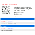 thumbnail image 2 of Rear Parking Brake Hardware Kit - Compatible with 1993 - 1996, 1998 - 2007 Subaru Impreza - Carlson, 2 of 2