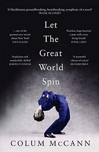 Let the Great World Spin by Colum McCann