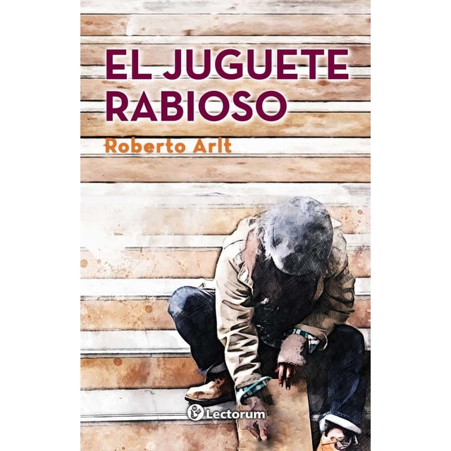 El juguete rabioso
