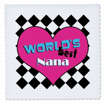 3dRose Worlds Best Nana - Quilt Square, 10 by (Best Quilts In The World)