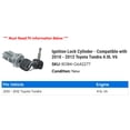 thumbnail image 2 of Ignition Lock Cylinder - Compatible with 2010 - 2012 Toyota Tundra 4.0L V6 2011, 2 of 2