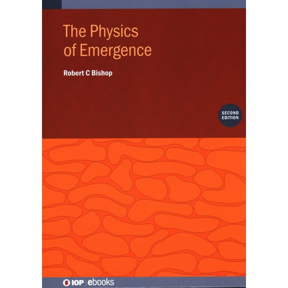 The Physics of Emergence (Second Edition), (Hardcover)