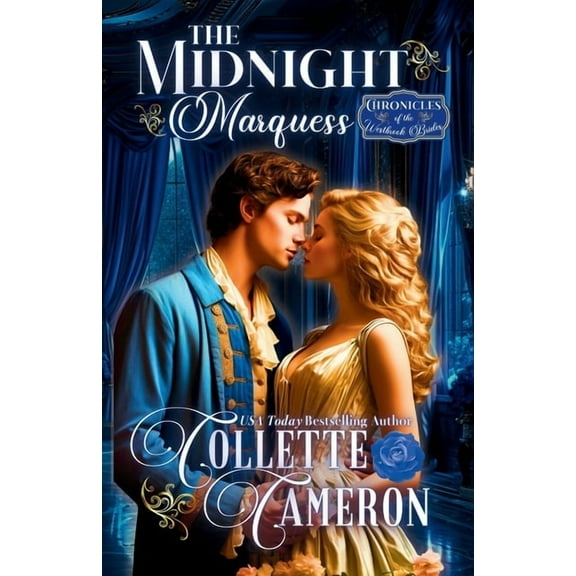 Chronicles of the Westbrook Brides The Midnight Marquess: A Romantic Opposites Attract Mystery & Suspense Family Saga Regency Romance, Book 3, (Paperback)