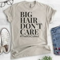 thumbnail image 2 of Big Hair Don't Care #the80scalled Shirt, Unisex Women's Shirt, Big Hair Shirt, 80s Shirt, Beautician Shirt, Light Silk Gray, Large, 2 of 6