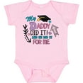 thumbnail image 3 of Inktastic My Daddy Did It and He Did It for Me with Graduation Cap Girls Baby Bodysuit, 3 of 5