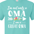 thumbnail image 3 of Inktastic I'm Not Only a Oma I'm a Great Oma with Flowers T-Shirt, 3 of 4
