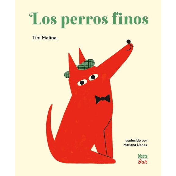 Los Perros Finos: (Spanish Edition), (Hardcover)