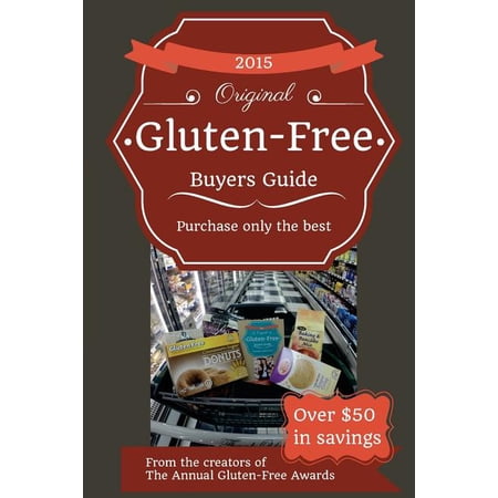 2015 Gluten-Free Buyers Guide Black White Paperback 1508741905 9781508741909 Josh Schieffer