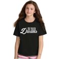 thumbnail image 5 of In Your Dreams Sassy Inspirational Girls Kids T Shirt Tees Teen Brisco Brands L, 5 of 6