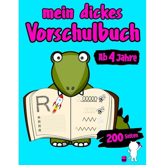 Mein Dickes Vorschulbuch Ab 4 Jahre 200 Seiten (Paperback)