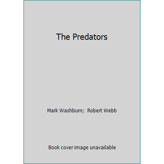 Pre-Owned The Predators (Hardcover) 081282959X 9780812829594