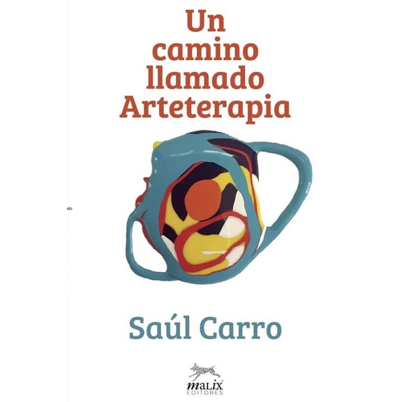 Un camino llamado Arteterapia