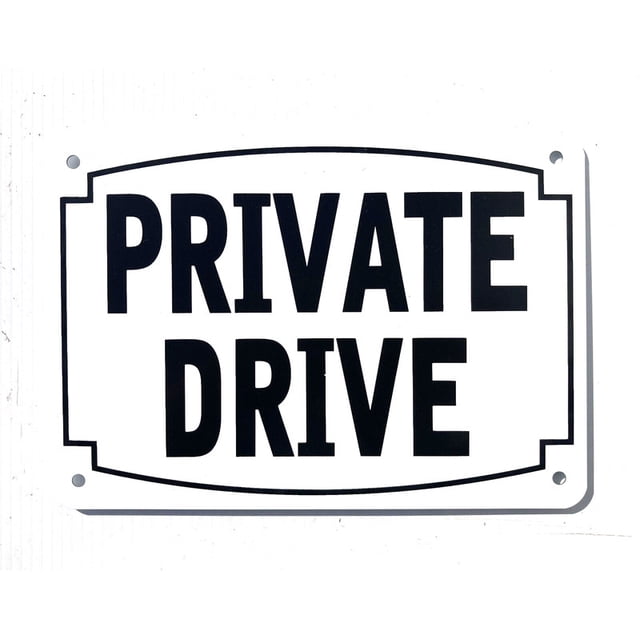 Panneau d'Avertissement Classique « PRIVATE DRIVE » - Poids Lourd : 16 x 12 Pouces