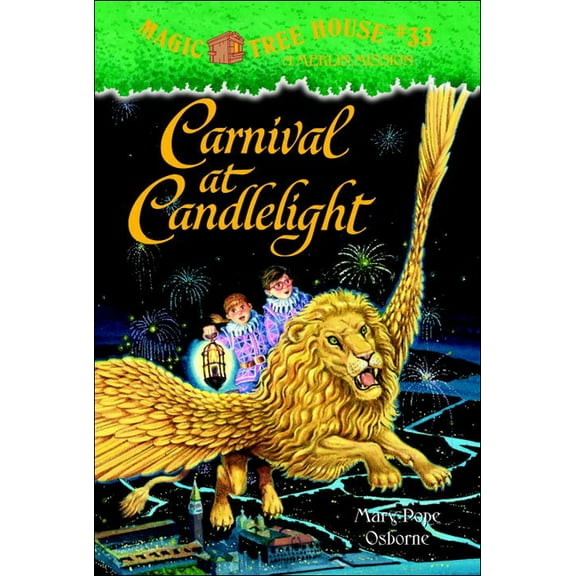 Magic Tree House Carnival at Candlelight, Book 33, (Hardcover)