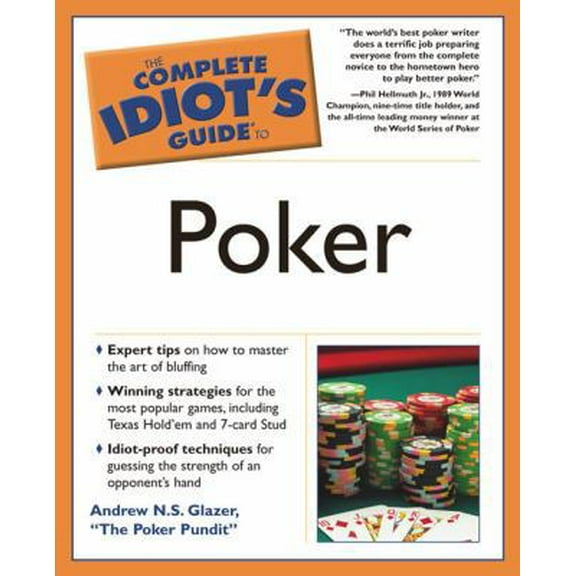 Pre-Owned The Complete Idiot's Guide to Poker (Paperback) 159257257X 9781592572571