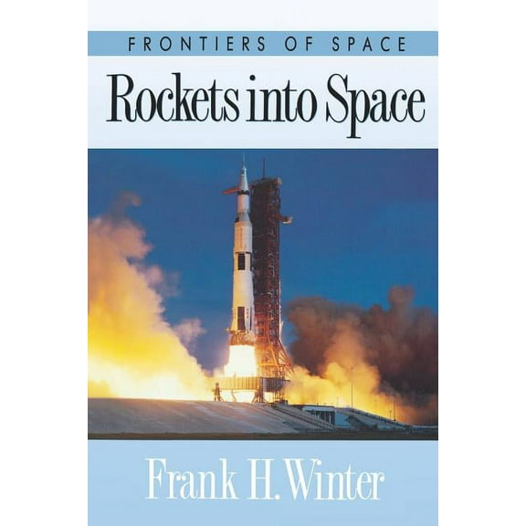 Frontiers of Space: Rockets Into Space (Paperback)
