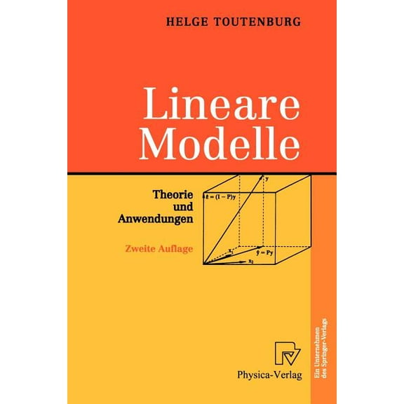 Lineare Modelle: Theorie Und Anwendungen, (Paperback)