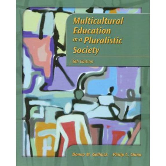 Pre-Owned Multicultural Education in a Pluralistic Society (6th Edition) (Paperback) 0130196185 9780130196187