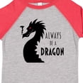 thumbnail image 4 of Inktastic Always Be a Dragon Boys or Girls Toddler T-Shirt, 4 of 5
