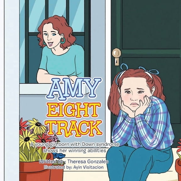 Amy Eight Track: A Young Girl Born with Down Syndrome, (Paperback)