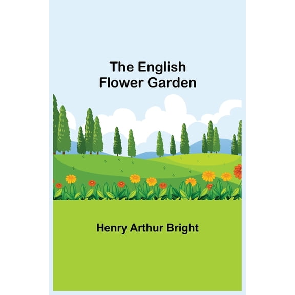 The English Flower Garden, (Paperback)