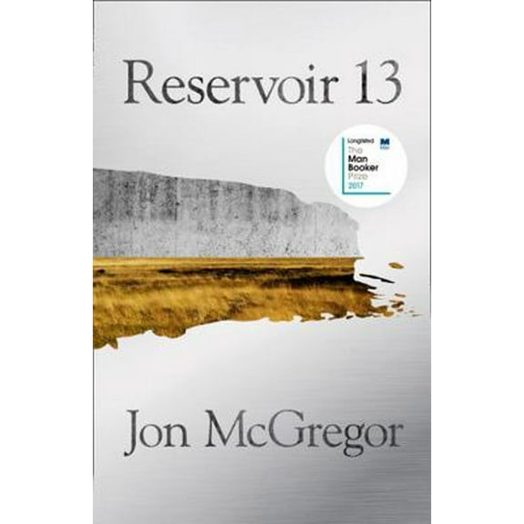Pre-Owned Reservoir 13 (Hardcover) 0008204853 9780008204853