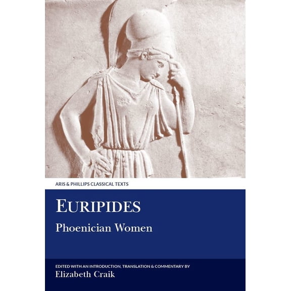 Aris & Phillips Classical Texts Euripides: Phoenician Women, (Paperback)