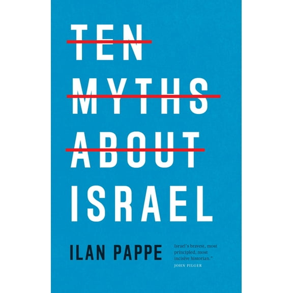 Ten Myths about Israel, (Paperback)