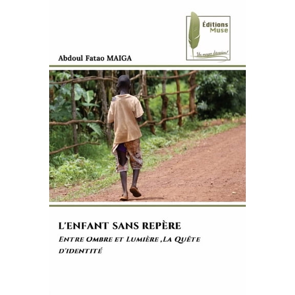 L'Enfant Sans Repère, (Paperback)