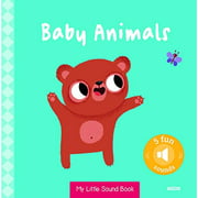 My Little Sound Book: Baby Animals