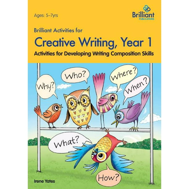 Brilliant Activities for Creative Writing, Year 1-Activities for ...