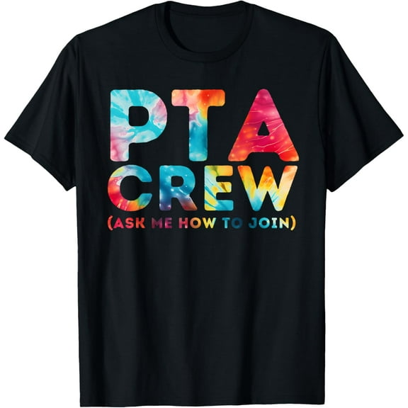 Ask Me How to Join PTA Crew School Parent Teacher Matching T-ShirtMen and women, Black T-shirt, size: Extra large