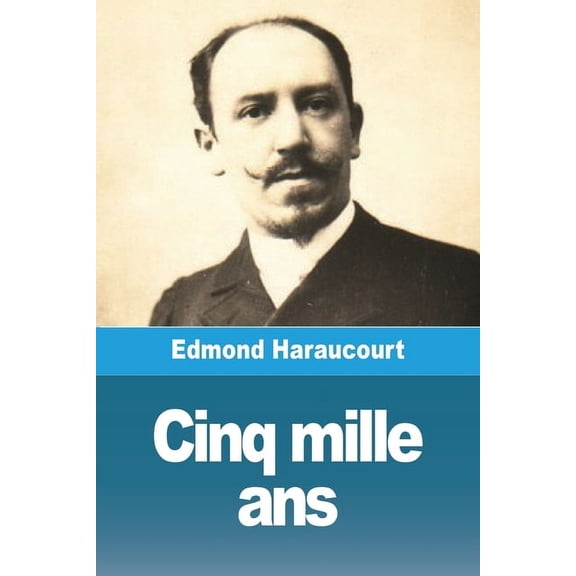 Cinq mille ans, (Paperback)