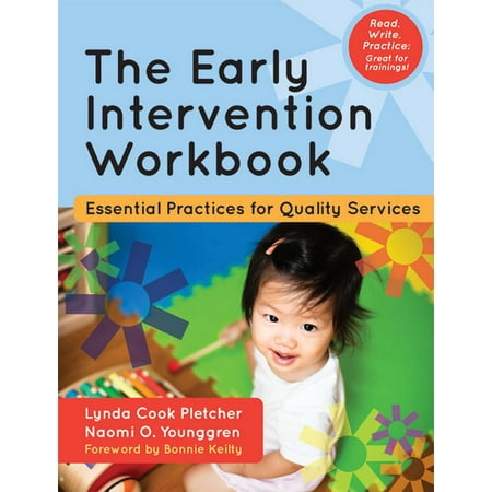 The Early Intervention Workbook : Essential Practices for Quality
