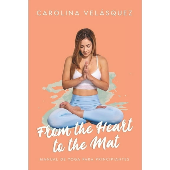 From the Heart to the Mat (Paperback)