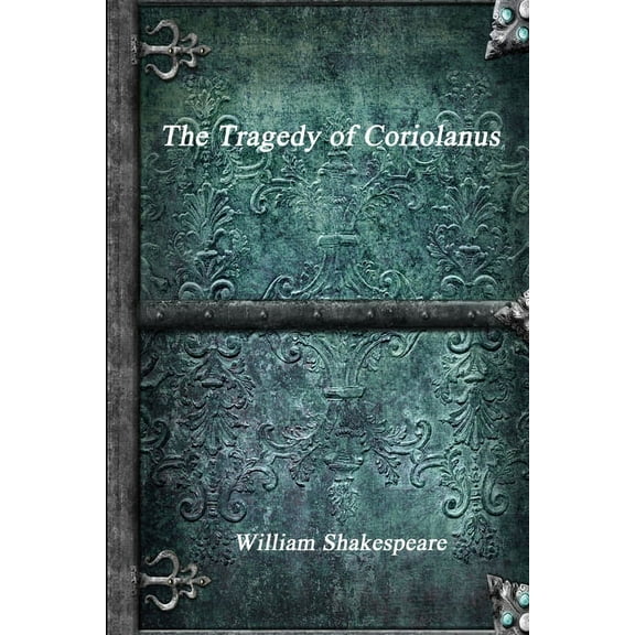 The Tragedy of Coriolanus, (Paperback)