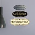 thumbnail image 3 of Designer Coffee and Friends Make the Perfect Blend Sign (Ivory/Dark Brown) - Large, 3 of 4